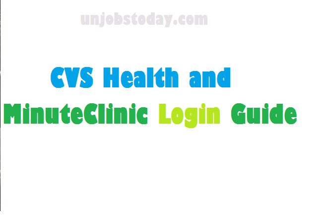 CVS Health and MinuteClinic Login Guide 2023