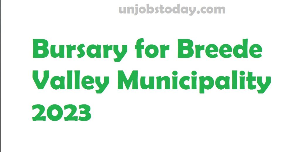 Bursary for Breede Valley Municipality 2023
