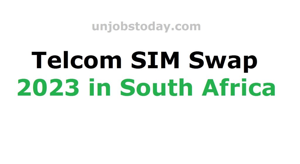 Telcom SIM Swap 2023 in South Africa