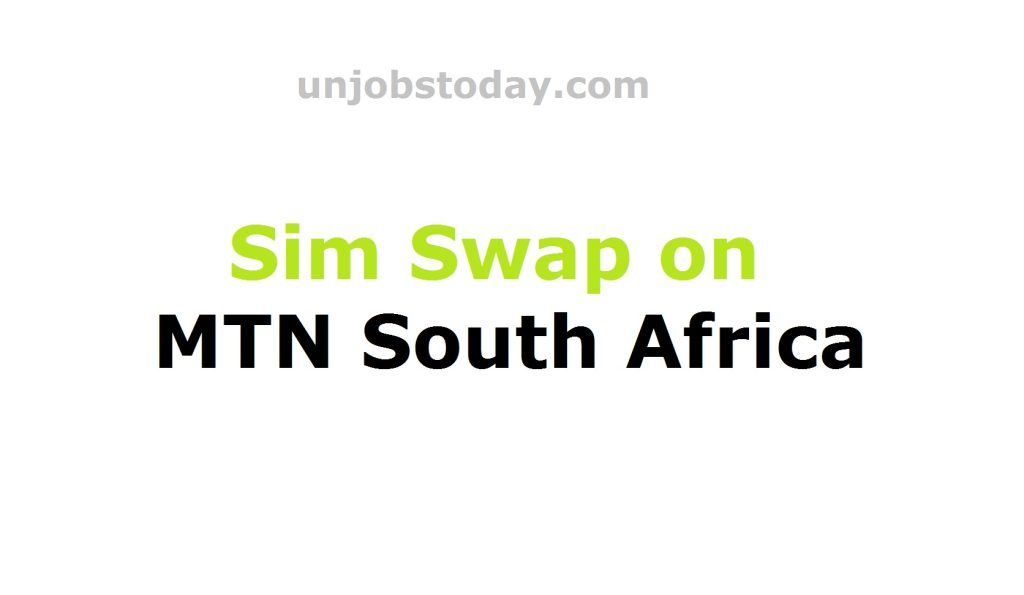 sim swap on MTN South Africa