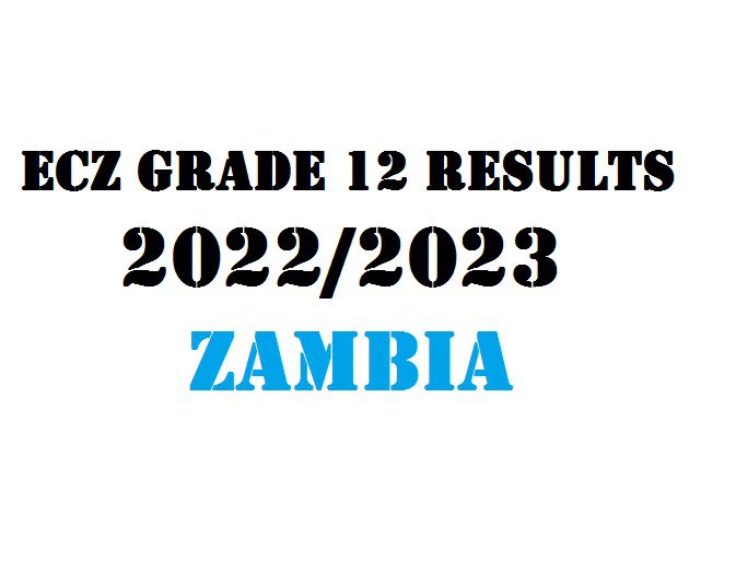ECZ Grade 12 Results 2022/2023 Zambia