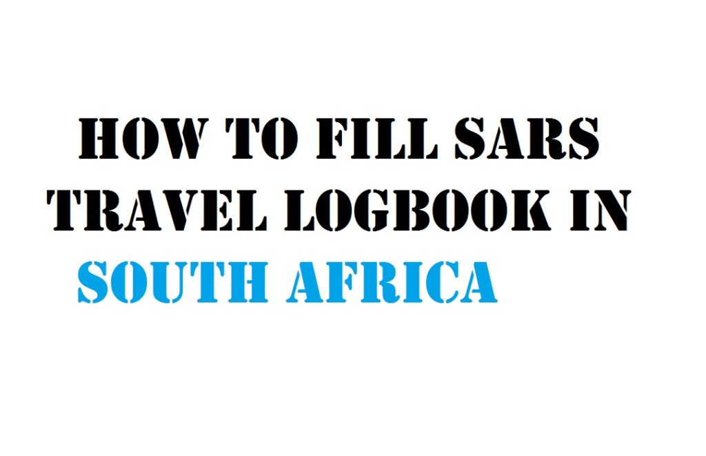 How to Fill SARS Travel Logbook in South Africa