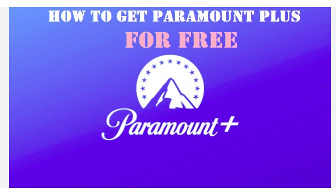 How to Get Paramount Plus for Free