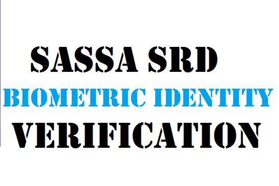 SASSA SRD Biometric Identity Verification
