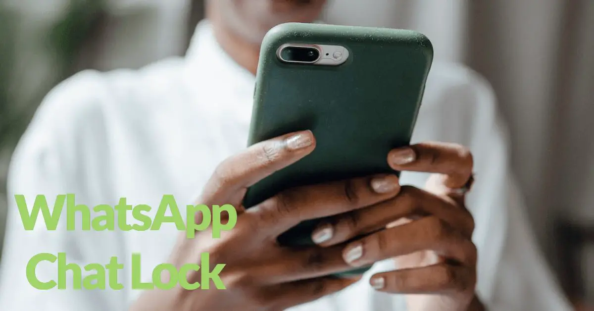 How to Safeguard and Discreetly Manage Your Private Chats with WhatsApp Chat Lock