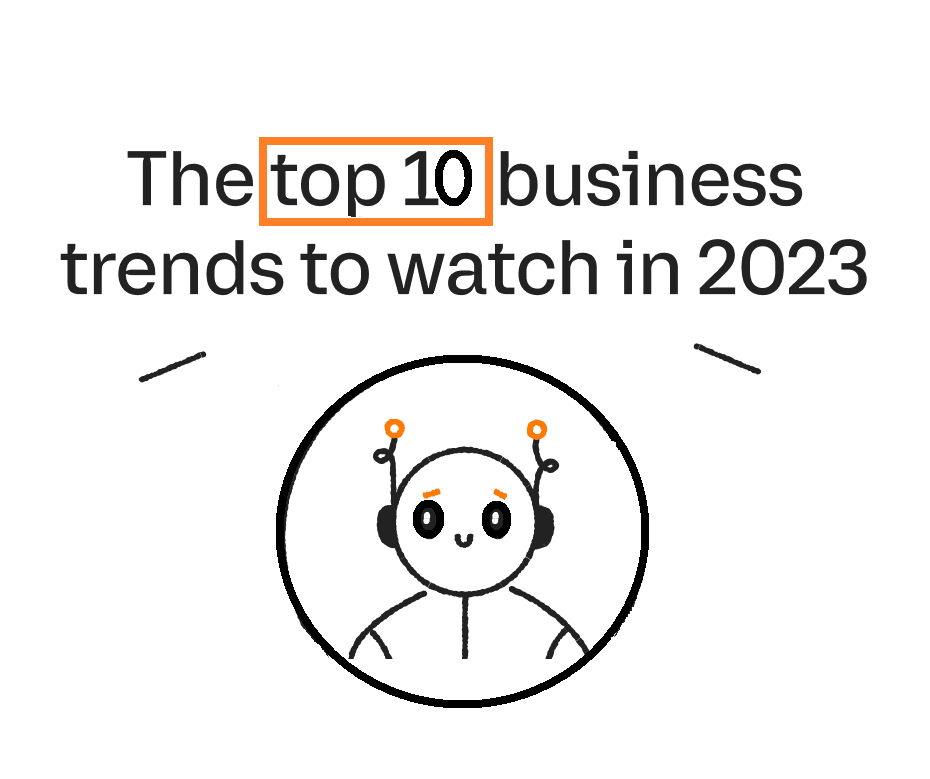 The Top 10 Business Trends To Watch In 2023