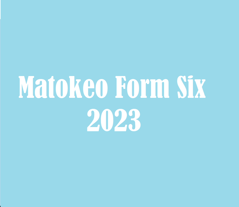 Matokeo Form Six 2023 – Tanzania Form Six Results 2023/2024