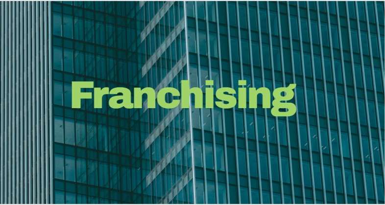 Trends and Benefits of Franchising