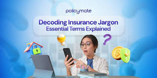 Insurance Terms Explained: Decoding the Jargon